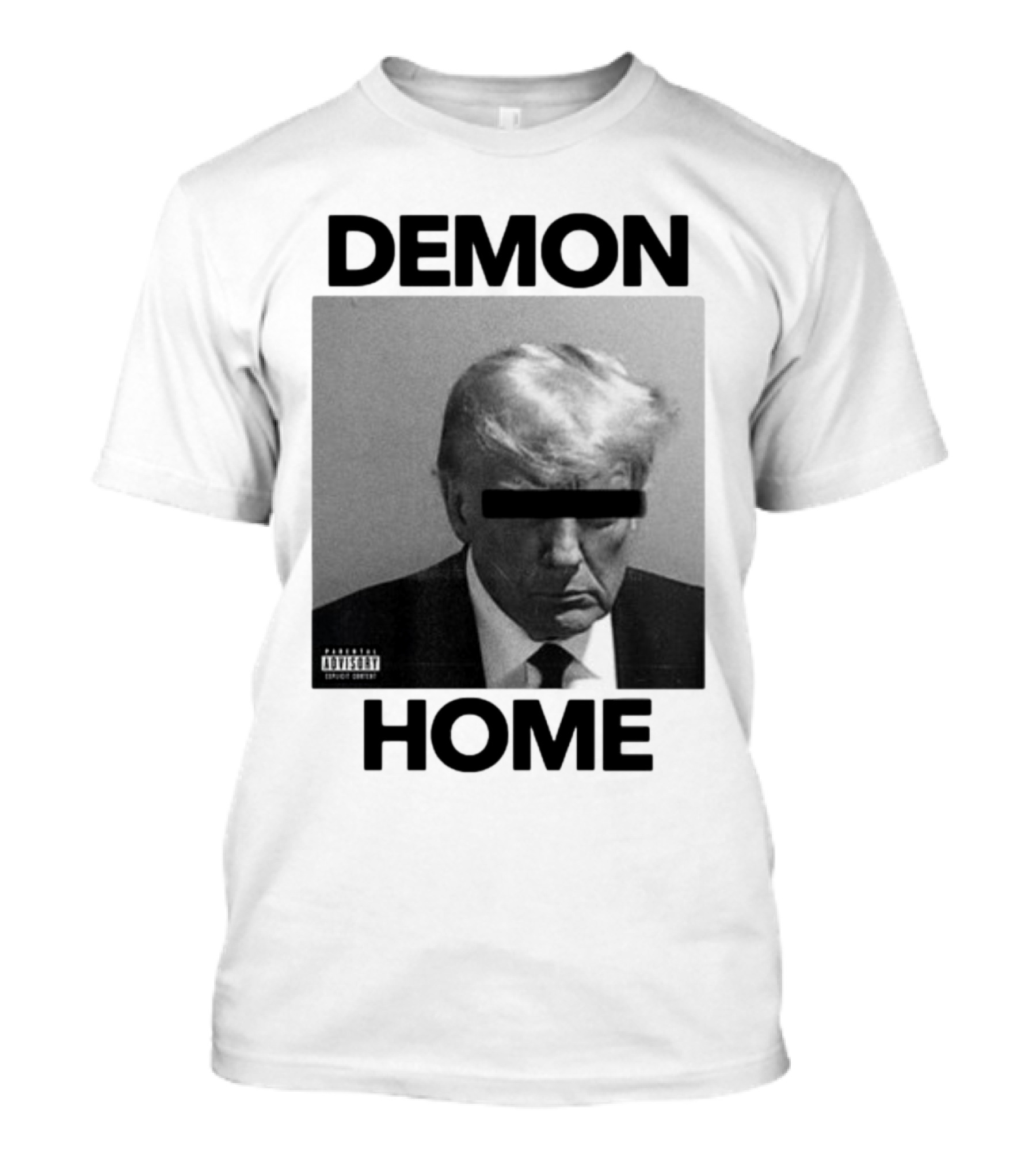 Demon Home Parody Donald Trump Censored Album Cover T-Shirt