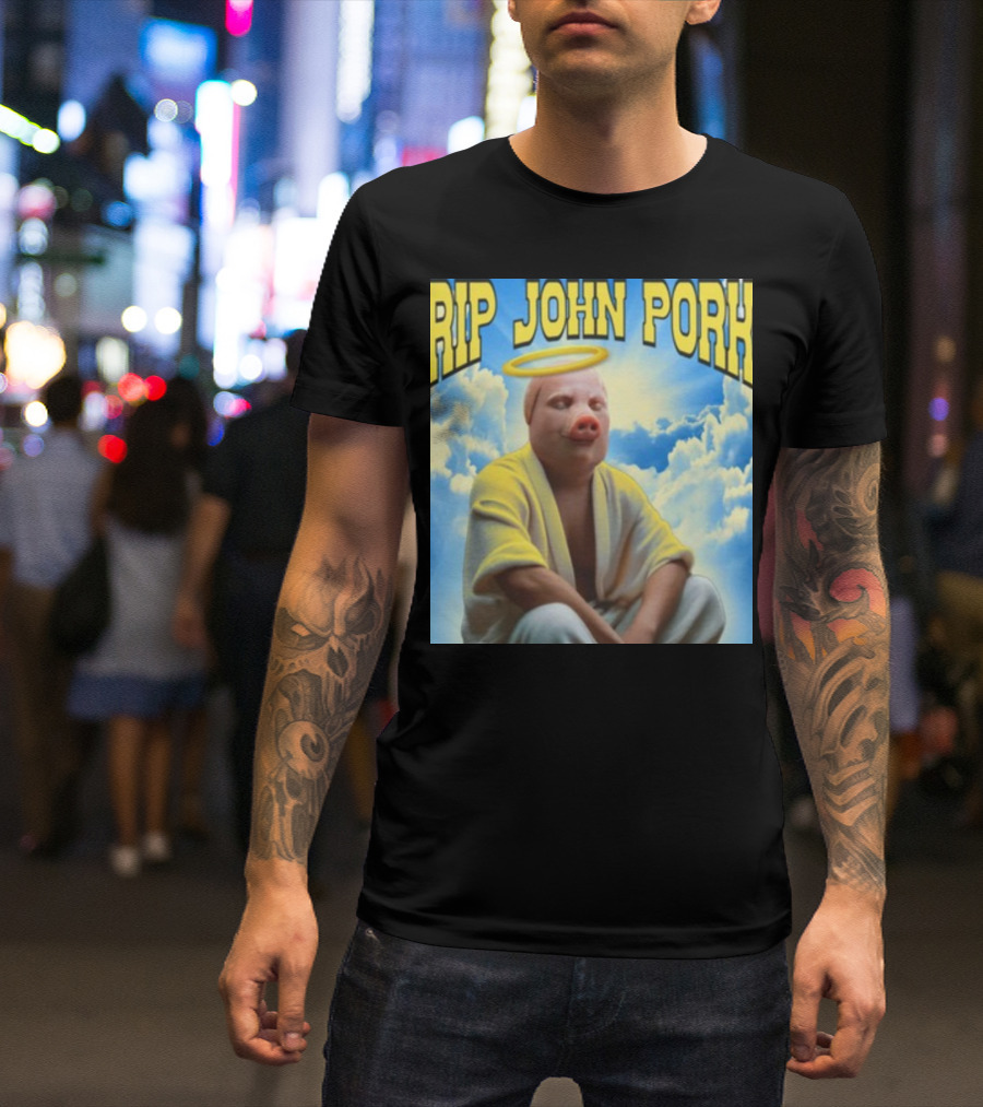 Rip John Pork Angelic Presence With Yellow Robe And Halo In Cloudy Sky T-Shirt