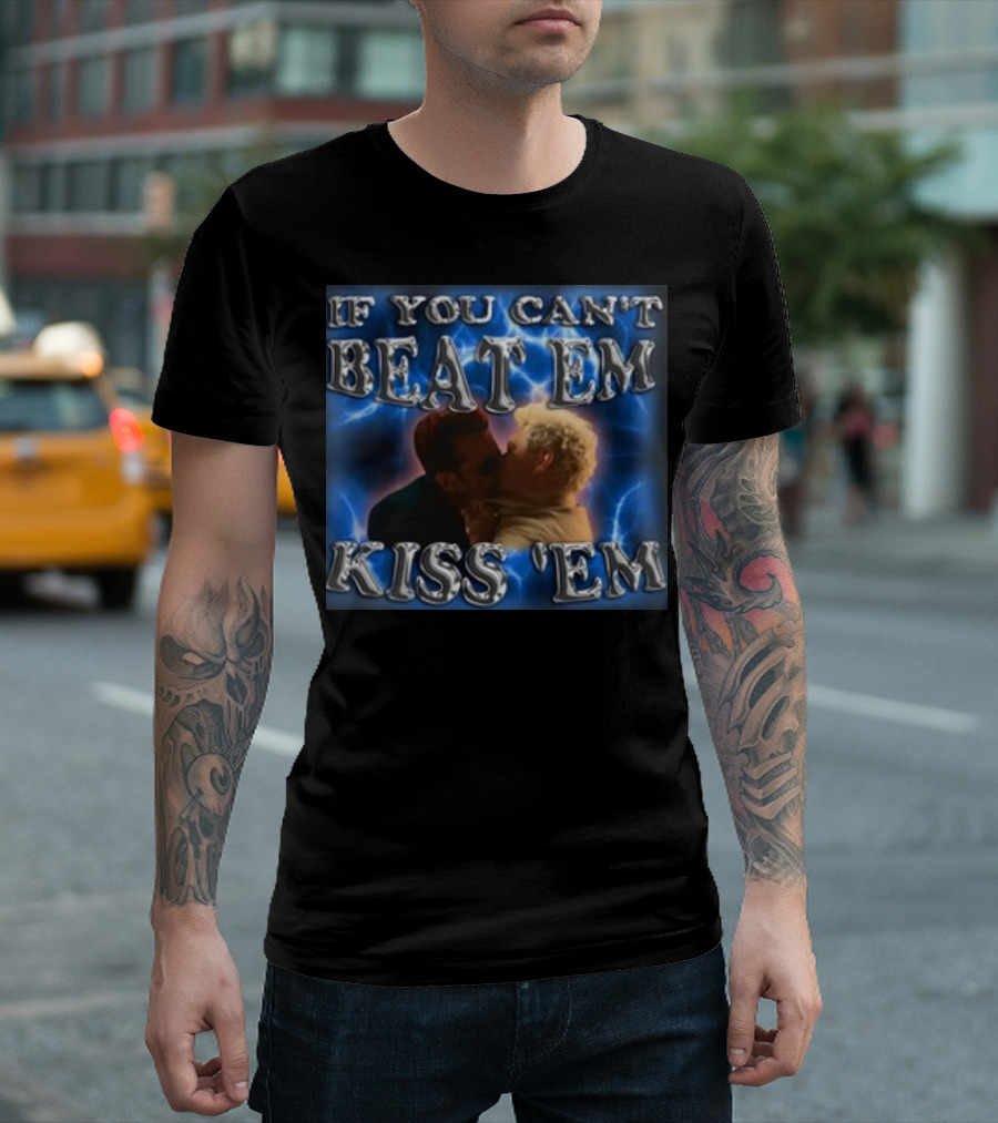 If You Can't Beat Em Kiss Em Funny Kiss Scene T-Shirt