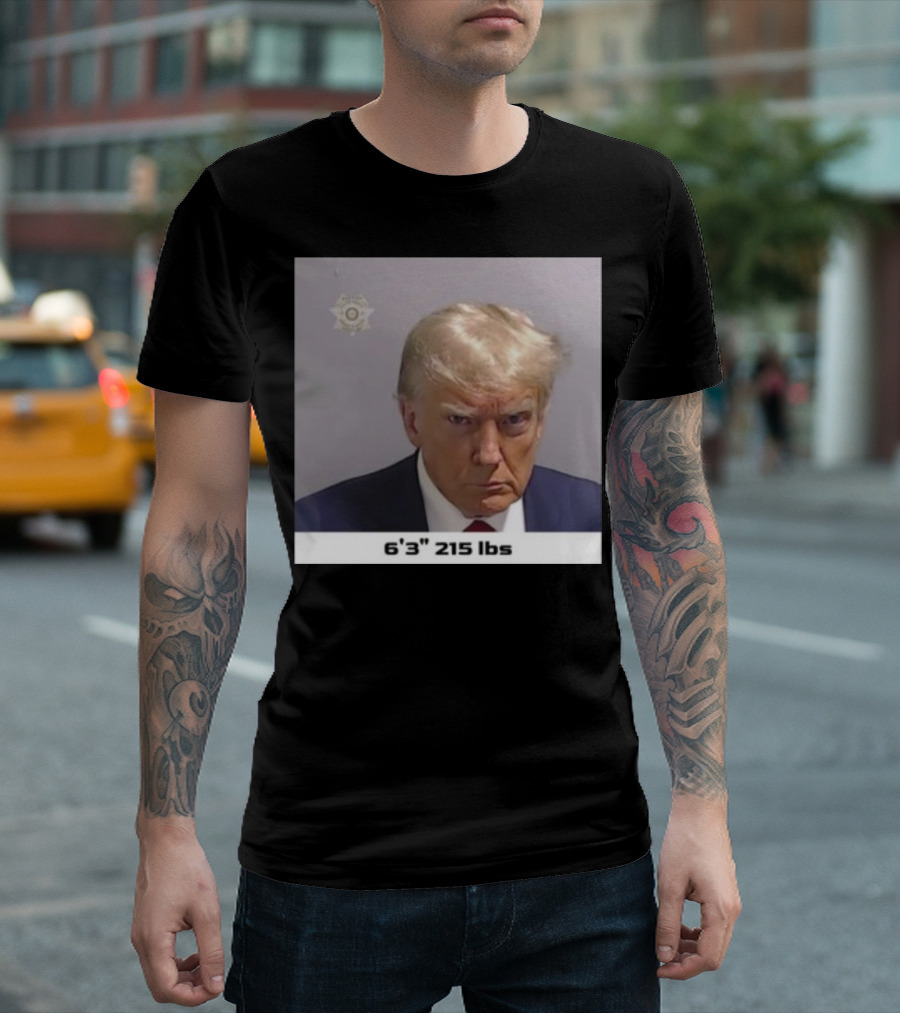 6' 3 215 Lbs Trump Mugshot New T-Shirt