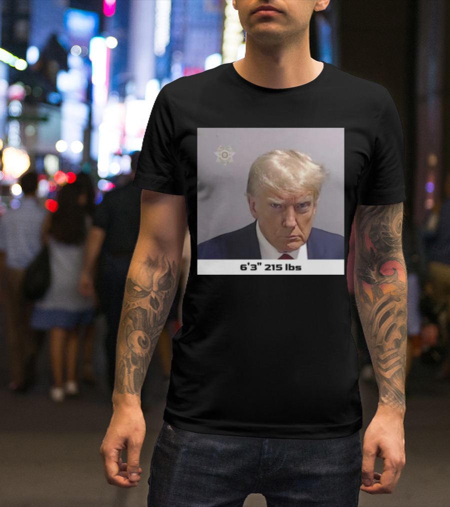 6' 3 215 Lbs Trump Mugshot New T-Shirt