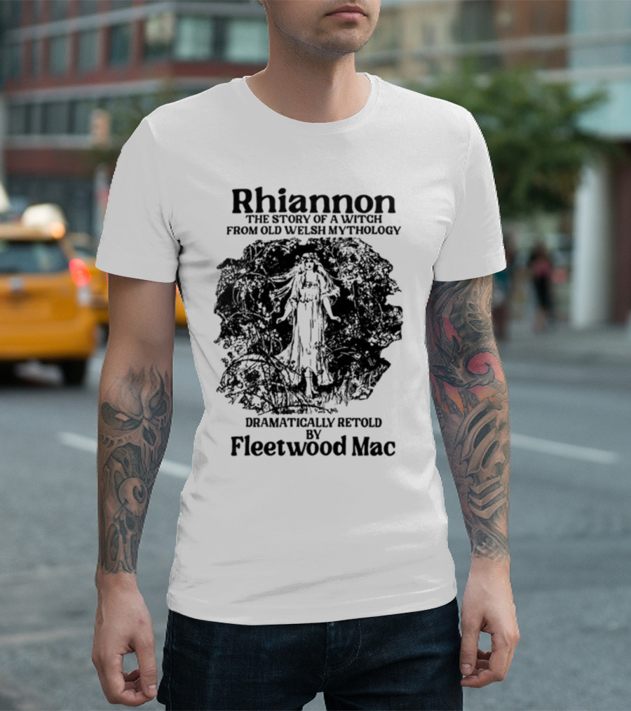 Rhiannon The Story Of A Witch From Old Welsh Mythology Dramatically Retold By Fleetwood Mac T-Shirt