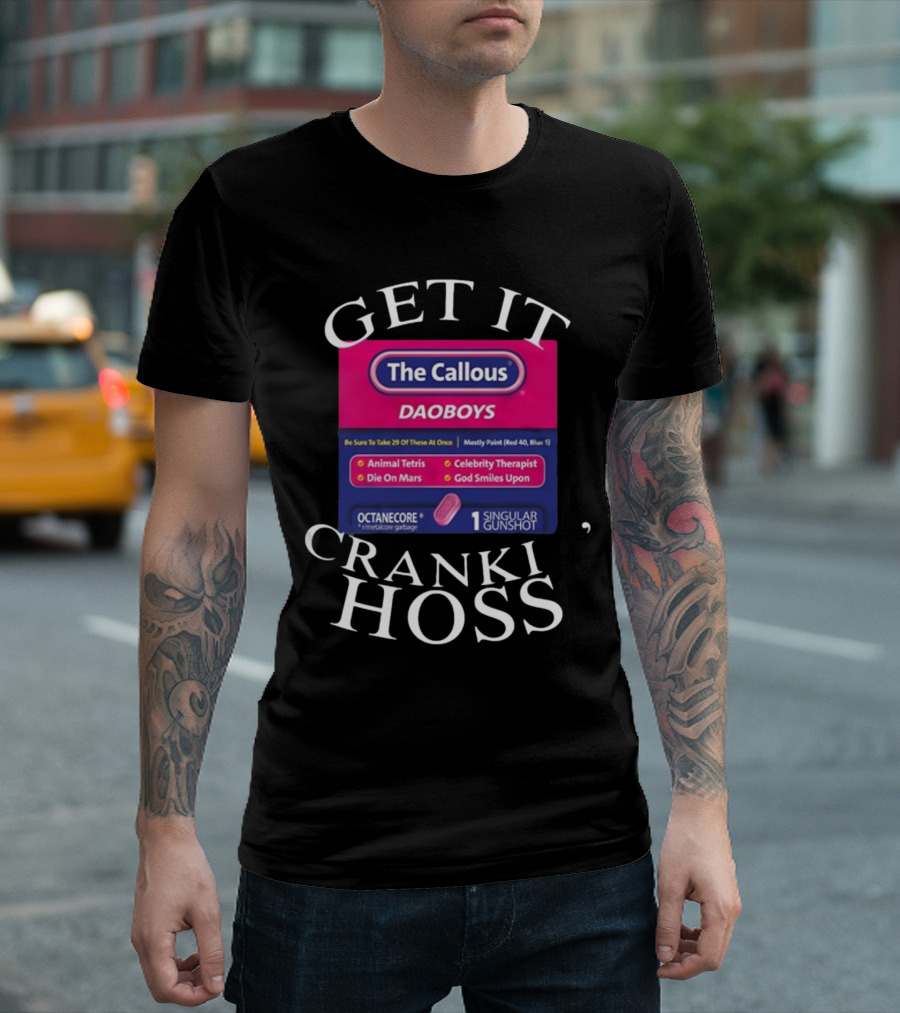 The Callous Daoboys Crankin Animal Tetris Celebrity Therapist Cranki Hoss T-Shirt