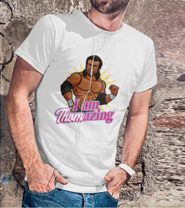 I Am Thomazing Wrestling T-Shirt