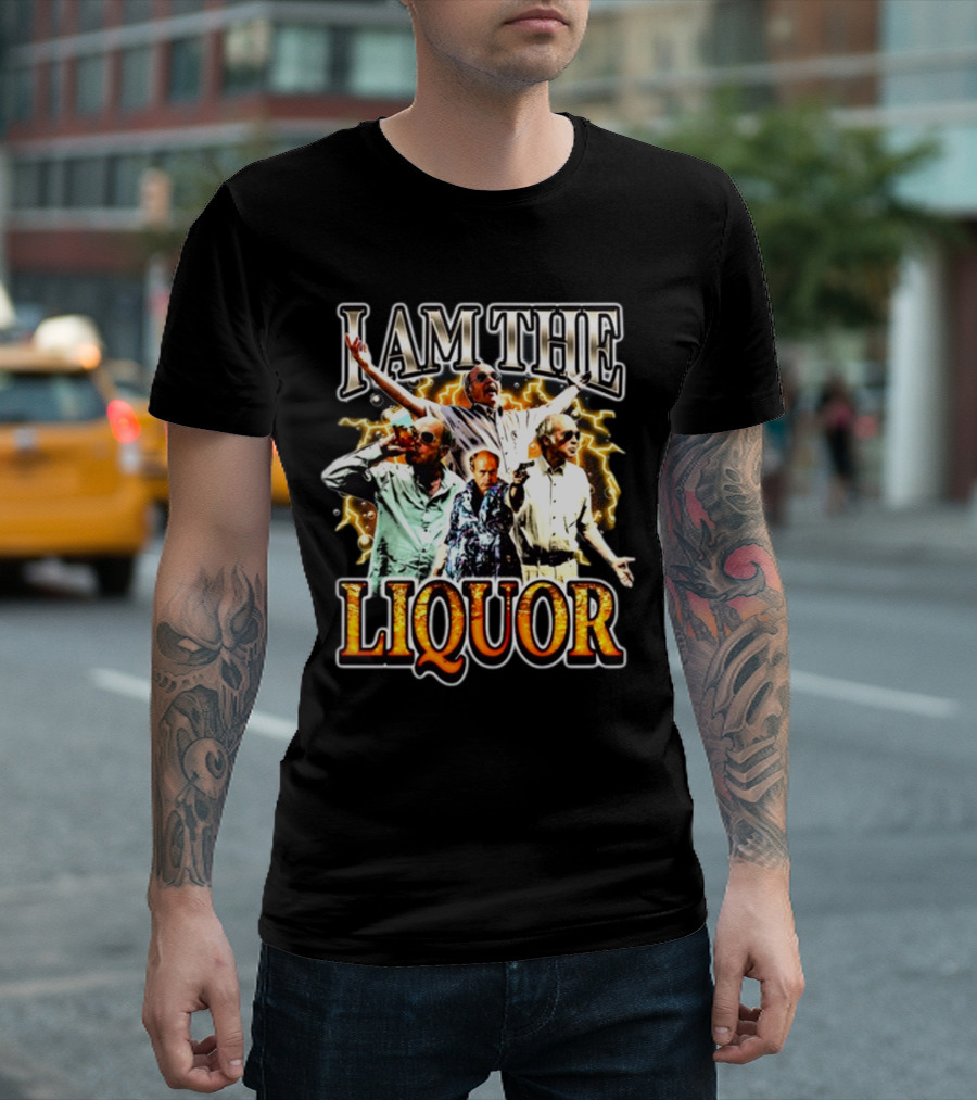 I Am The Liquor Jim Lahey Bold Expressions and Poses T-Shirt