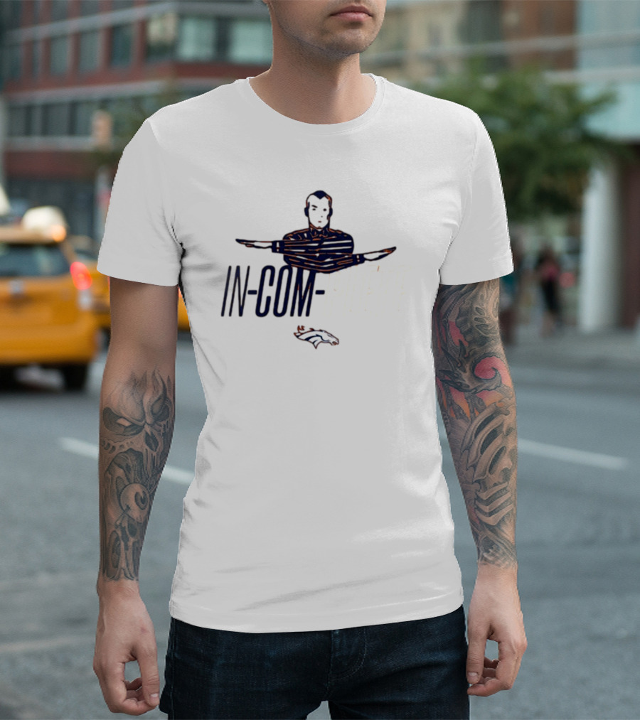 Broncos In-Com-Plete Football Catch Phrase With Team Logo And Referee Signal T-Shirt