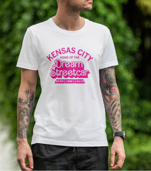 Kansas City Home Of The Dream Streetcar T-Shirt
