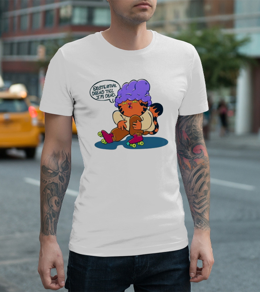 Existential Dread Till I'm Dead Funny Roller Skating Tiger with Purple Hair T-Shirt