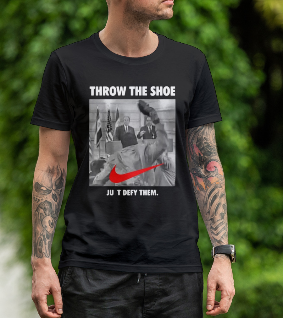 Throw The Shoe Just Defy Them Parody Bloodedthebrave T-Shirt