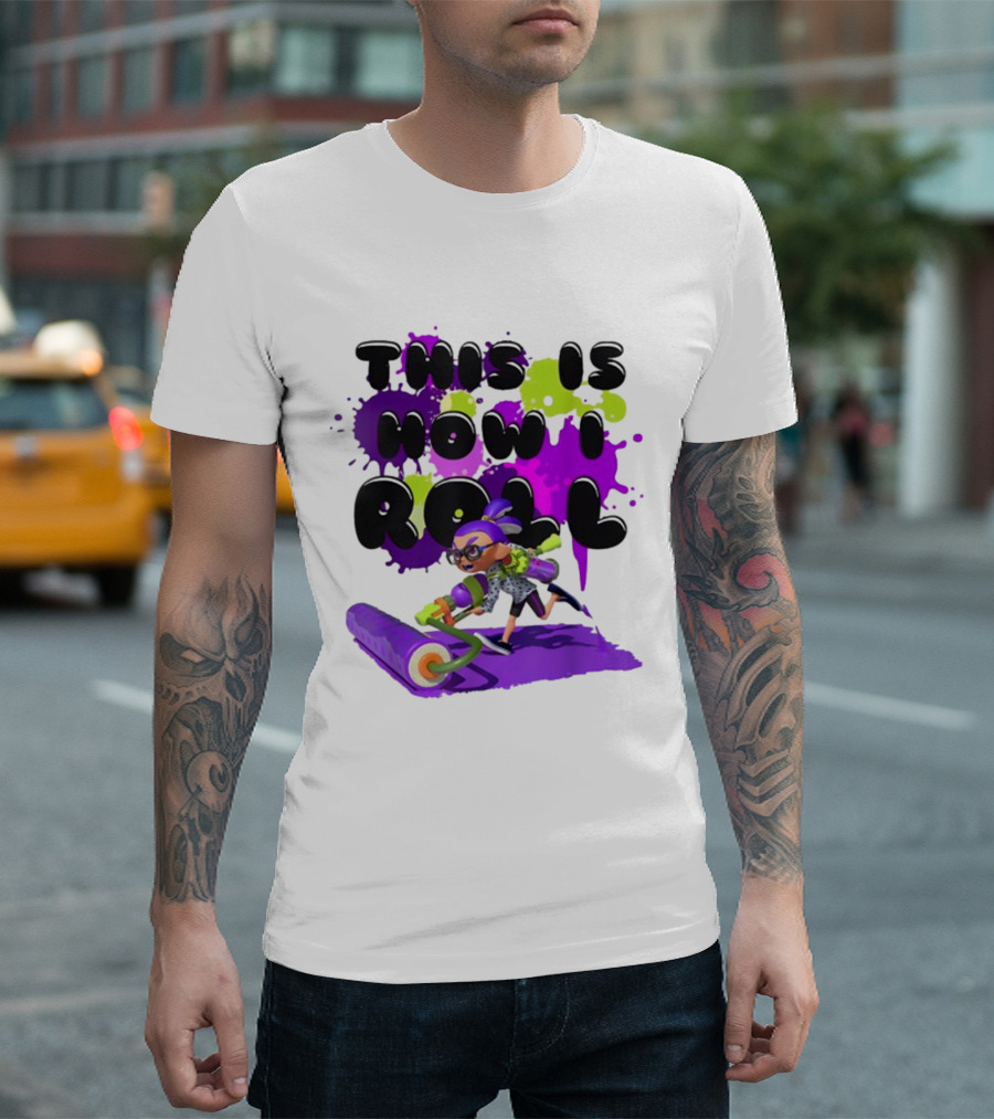 Splatoon This Is How I Roll Splat Roller Girls T-Shirt