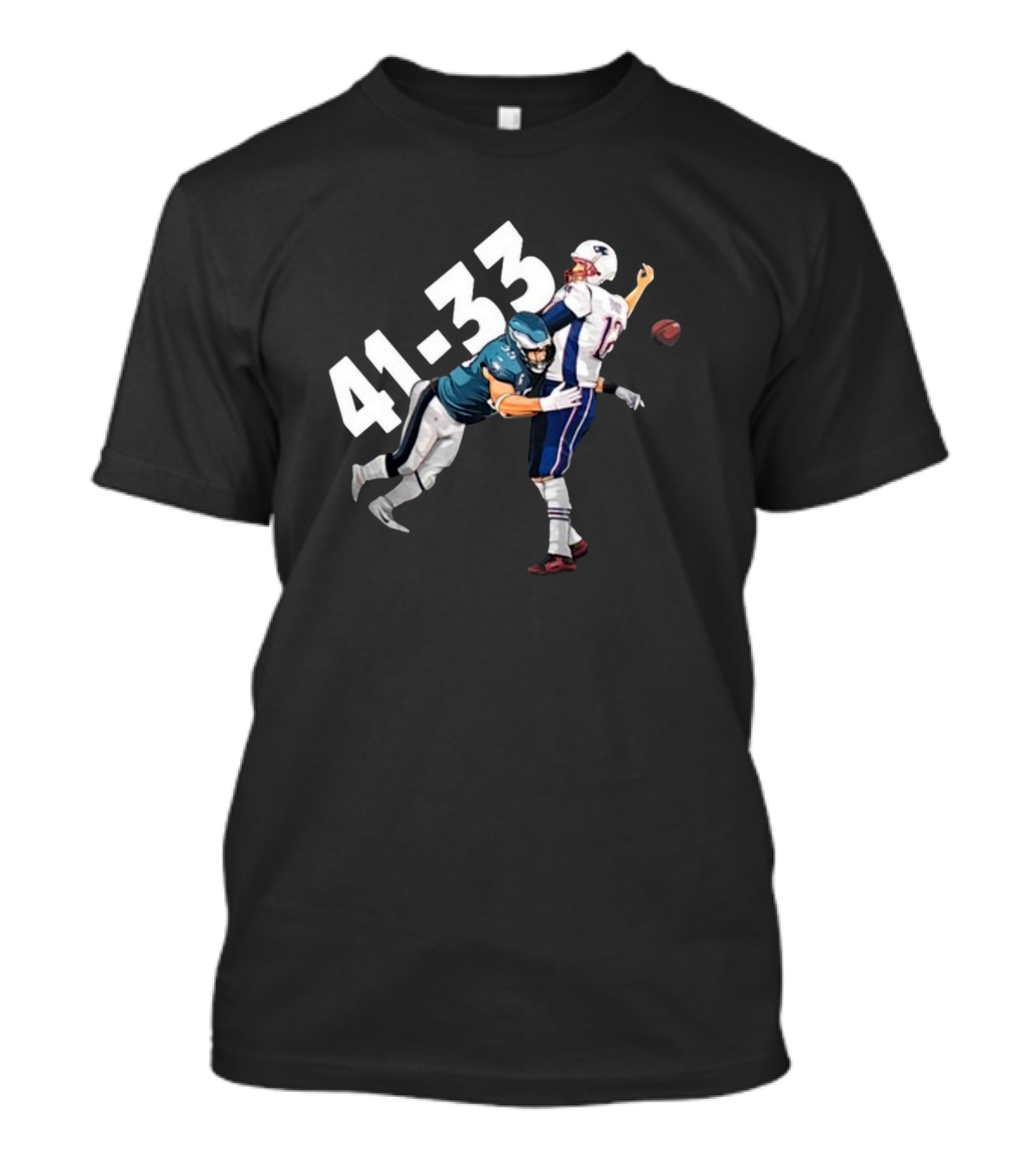 Tom Brady Philadelphia Eagles 41 New England Patriots 33 Football Scene T-Shirt