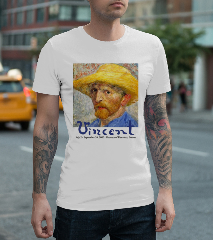 Dave Portnoy Vincent Van Gogh Self-Portrait July 2 September 24 2000 Museum Of Fine Arts Boston T-Shirt