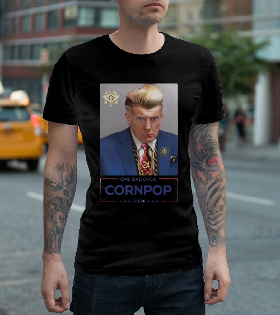 Trump Cornpop One Bad Dude T-Shirt