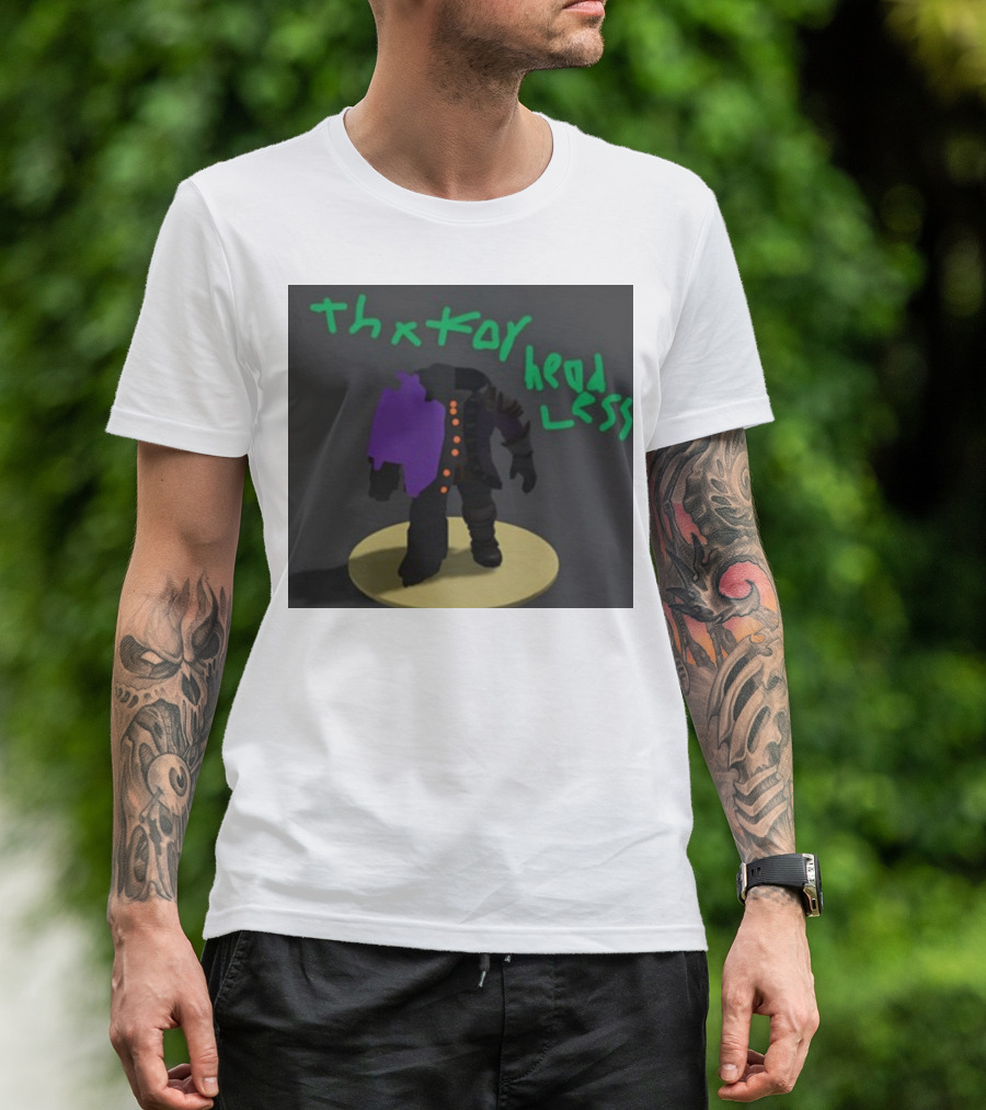 Evanbear1 Thxty Head Less T-Shirt