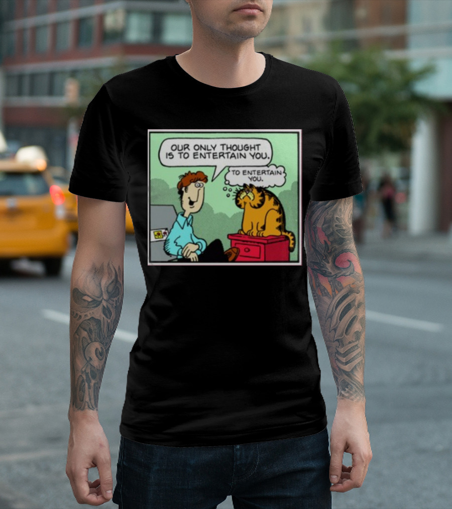 Quinton Reviews Our Only Thought Is To Entertain You Cartoon Cat Humorous Speech Bubble T-Shirt