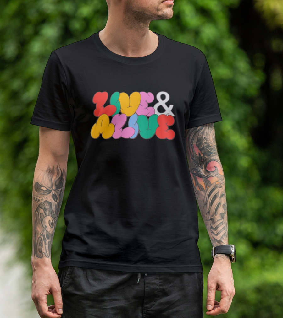Live And Alive Colorful Bubble Letters T-Shirt