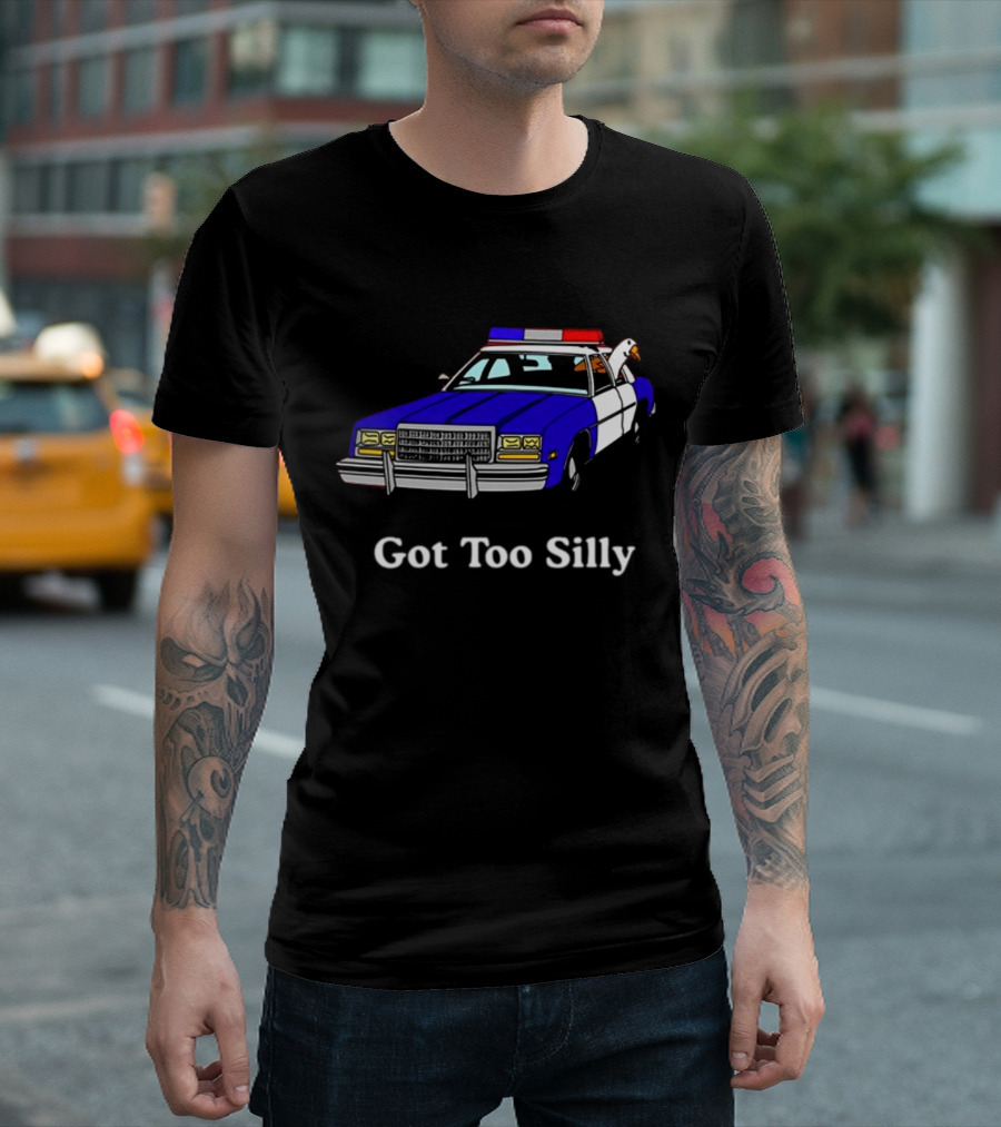 Middle Class Fancy Got Too Silly Goose in Police Car T-Shirt