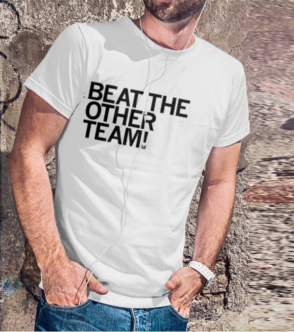 Beat The Other Team John Keim T-Shirt