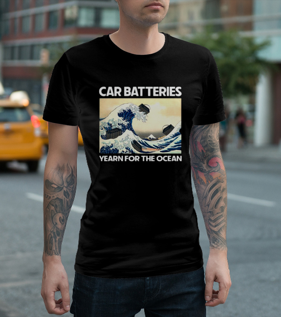 Car Batteries Yearn For The Ocean Great Wave T-Shirt