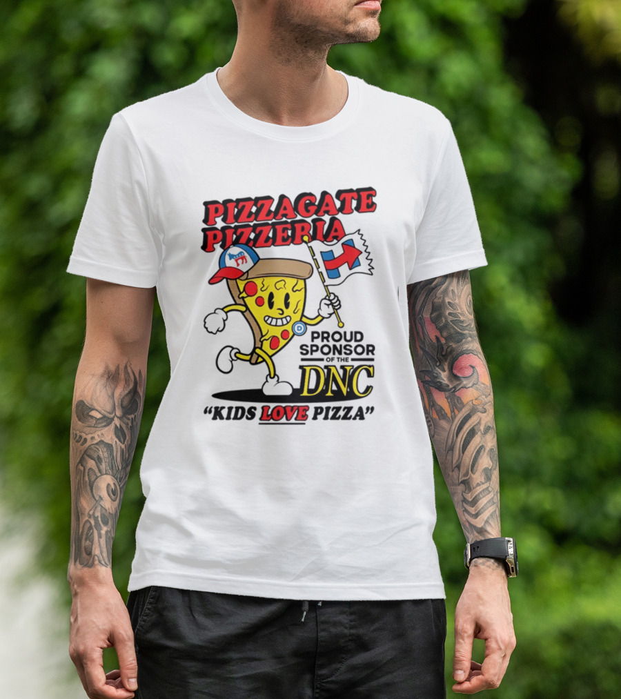 Pizzagate Pizzeria Proud Sponsor Of The DNC Kids Love Pizza T-Shirt