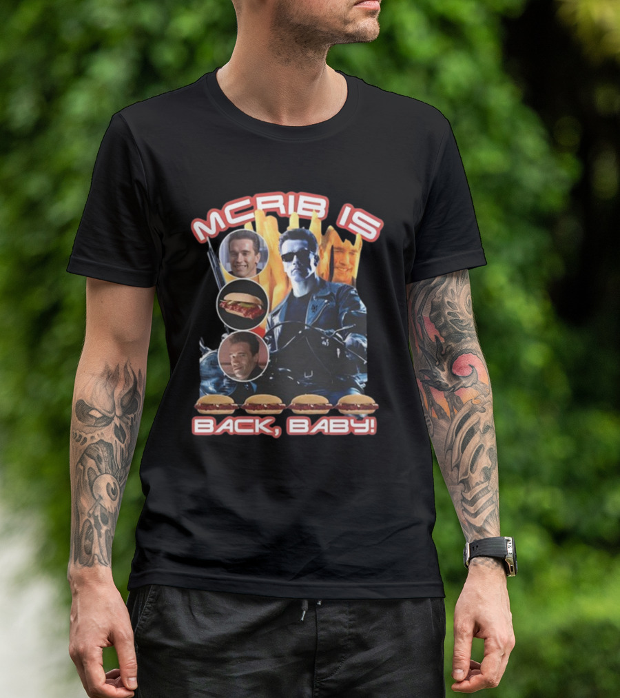 Mcrib Is Back Baby Terminator Inspired Burger T-Shirt