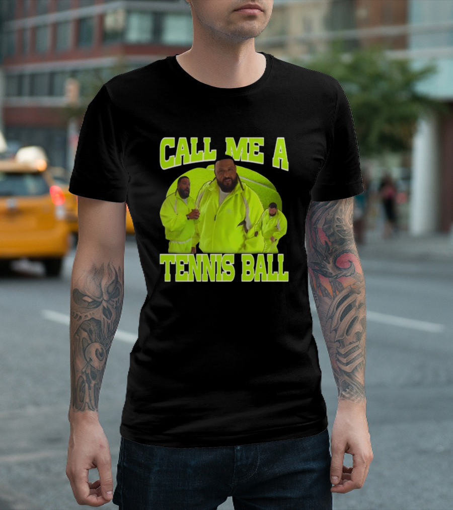 DJ Khaled Call Me A Tennis Ball Neon T-Shirt