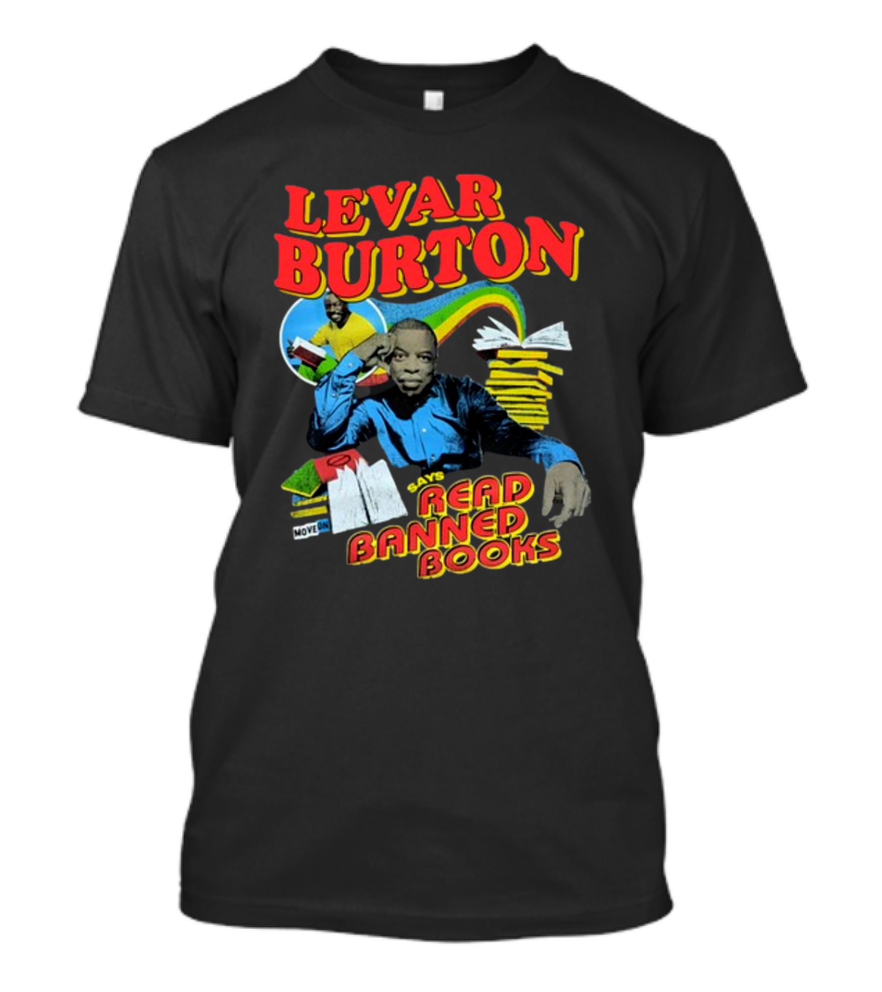 Levar Burton Says Read Banned Books With Stacked Literature And Rainbow T-Shirt