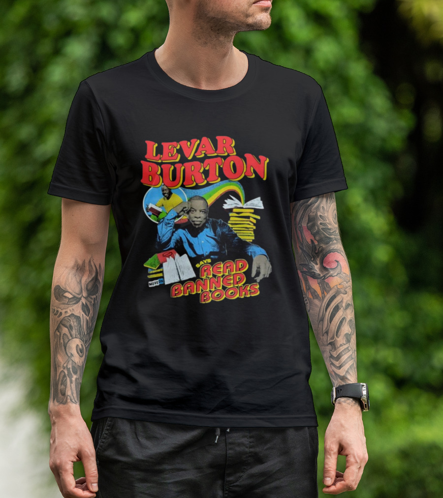 Levar Burton Says Read Banned Books With Stacked Literature And Rainbow T-Shirt