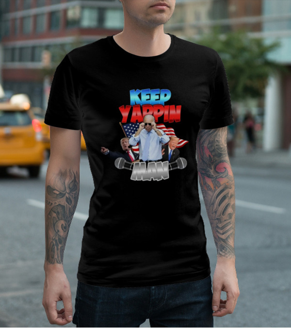 Keep Yappin Man American Flag Microphone Design By Designedbytheboys T-Shirt