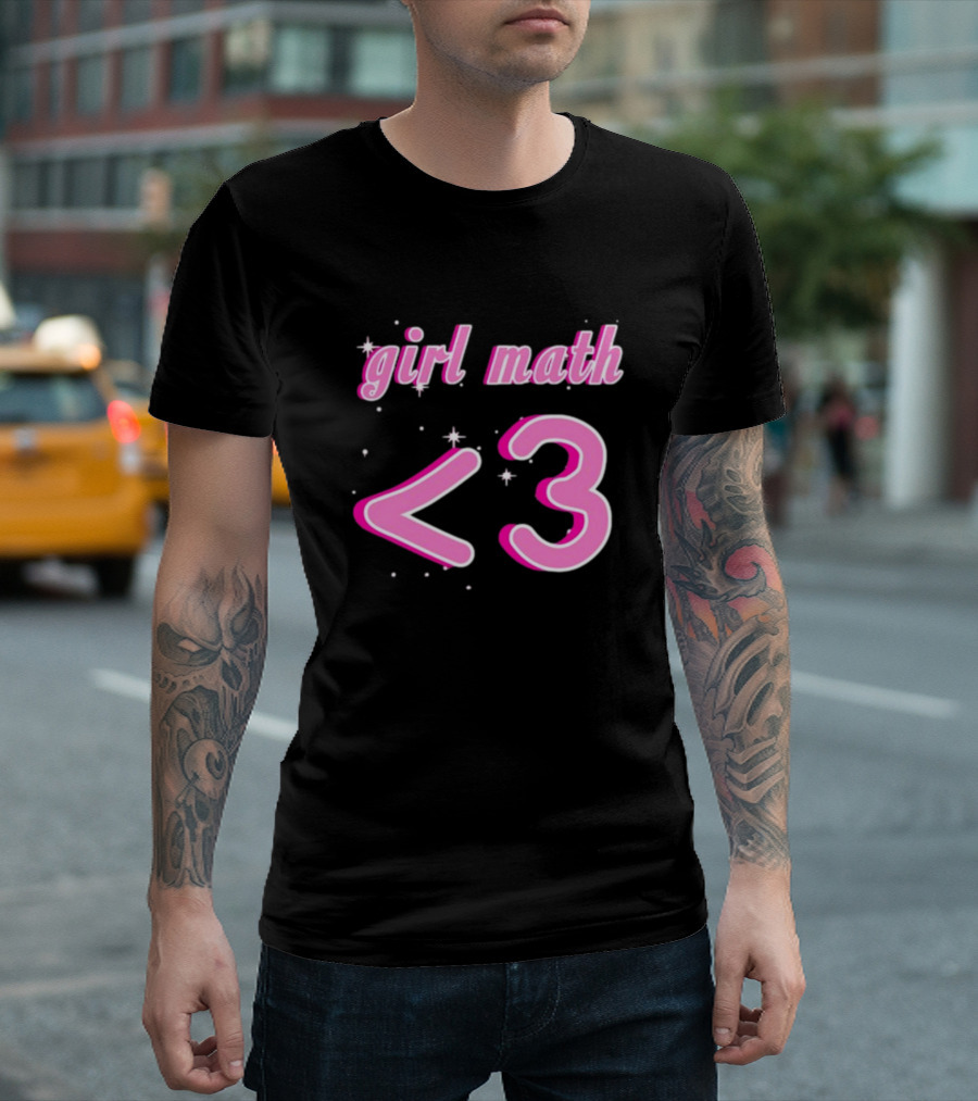 Girl Math <3 T-Shirt