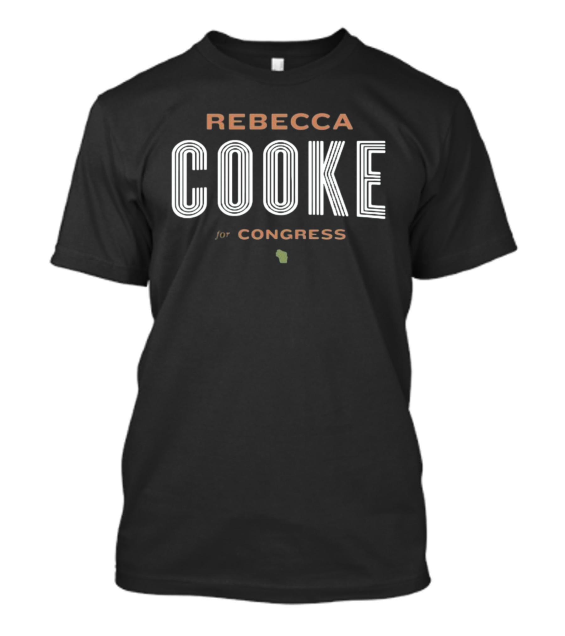 Rebecca Cooke For Congress Wisconsin Campaign T-Shirt