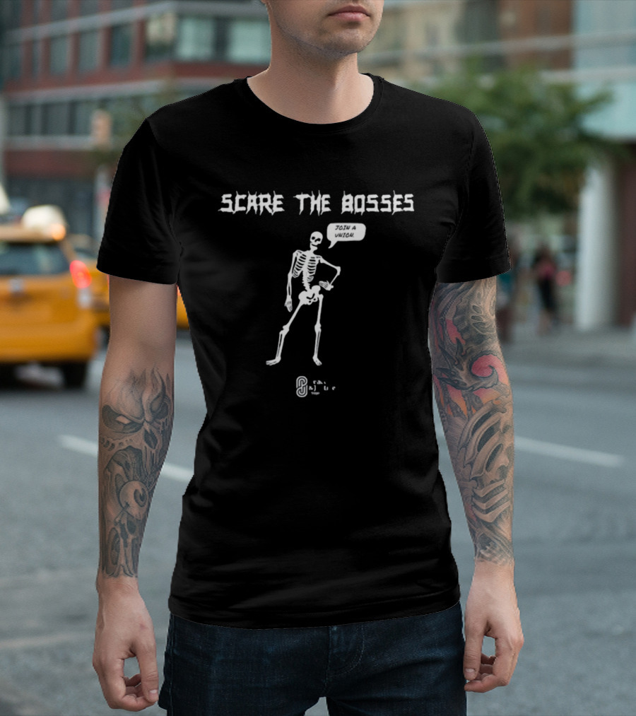 Scare The Bosses Join A Union Skeleton Graphic Corbyn Project T-Shirt