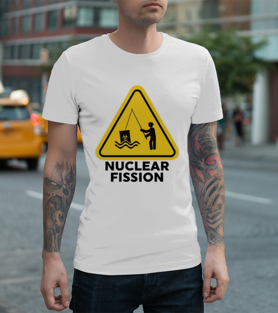 Gotfunny Nuclear Fission Hazard Sign Fishing T-Shirt