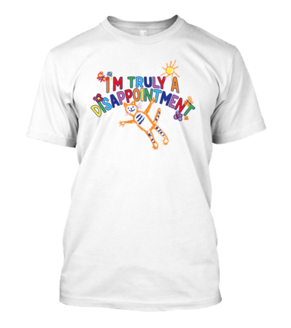 I'm Truly A Disappointment Colorful Childlike Cat And Sun T-Shirt