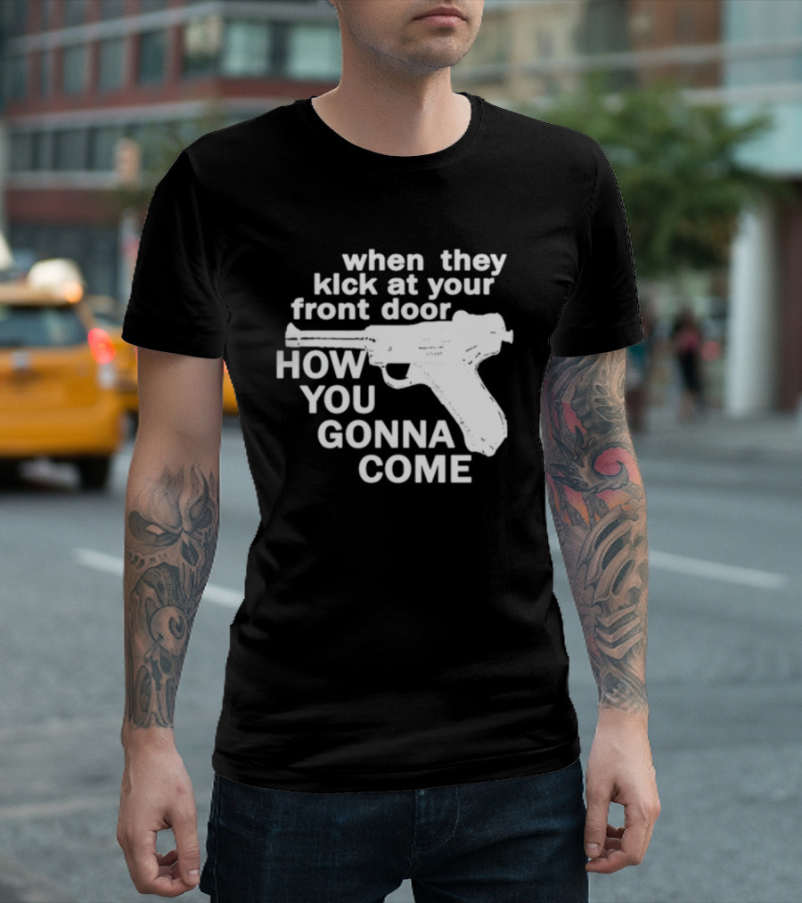 Lowlvl Guns Of Brixton When They Kick at Your Front Door How You Gonna Come T-Shirt