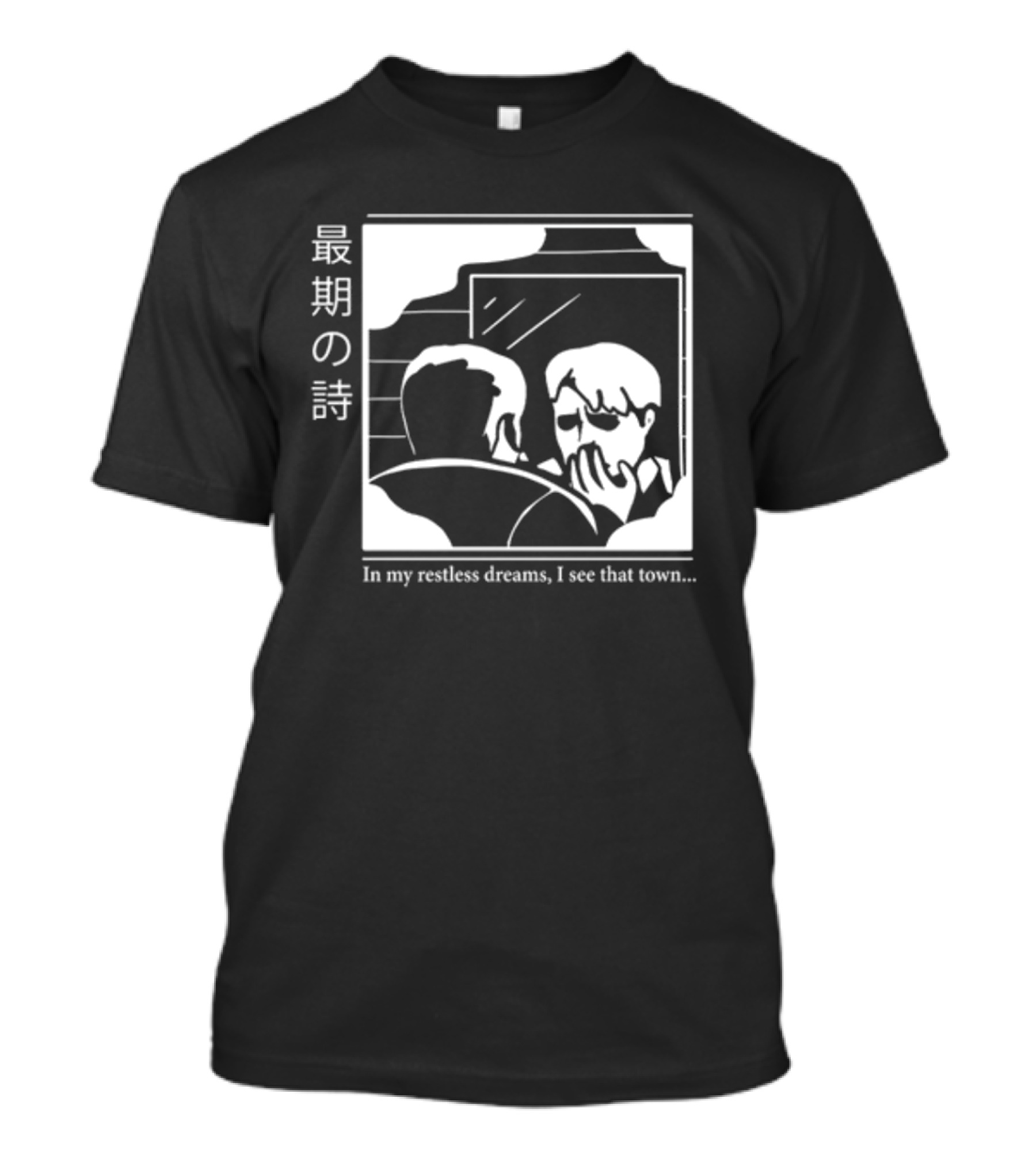 Joe Thisislijoe In My Restless Dreams I See That Town Silent Hill Inspired T-Shirt