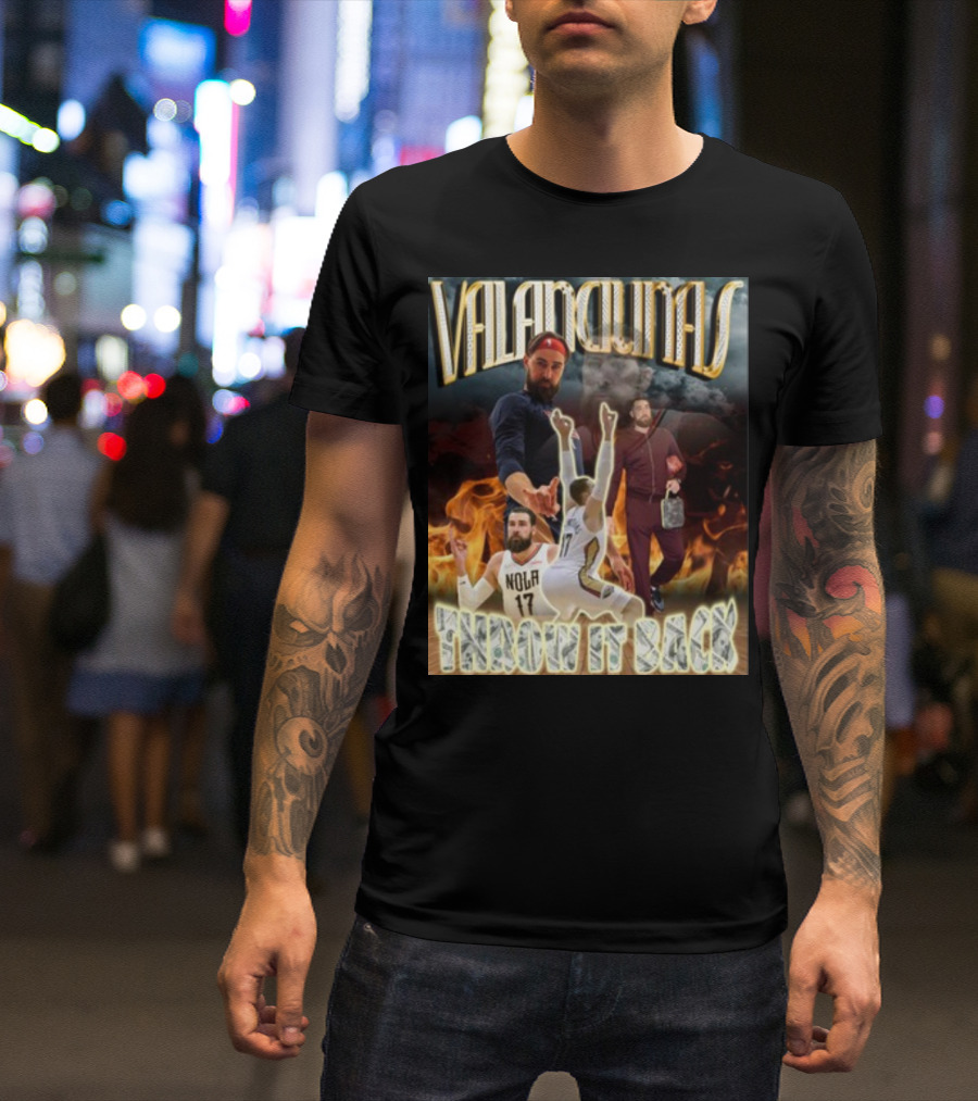 Valanciunas Throw It Back NOLA 17 Basketball Flames T-Shirt