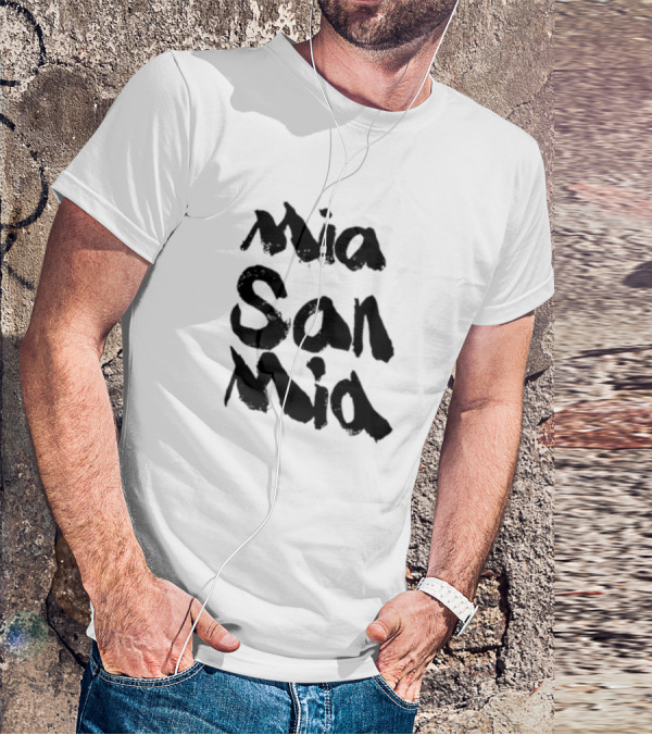 Mia San Mia Bayern Munich Motto T-Shirt