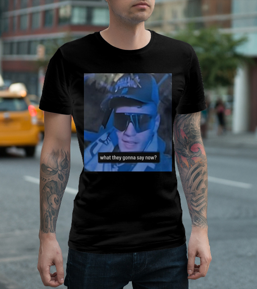What They Gonna Say Now - Man in Sunglasses and Cap with Blue Tint T-Shirt