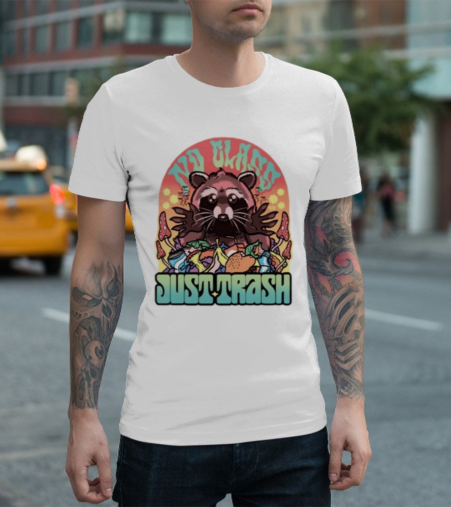 No Class Just Trash Raccoon with Psychedelic Mushrooms and Trash Heap T-Shirt