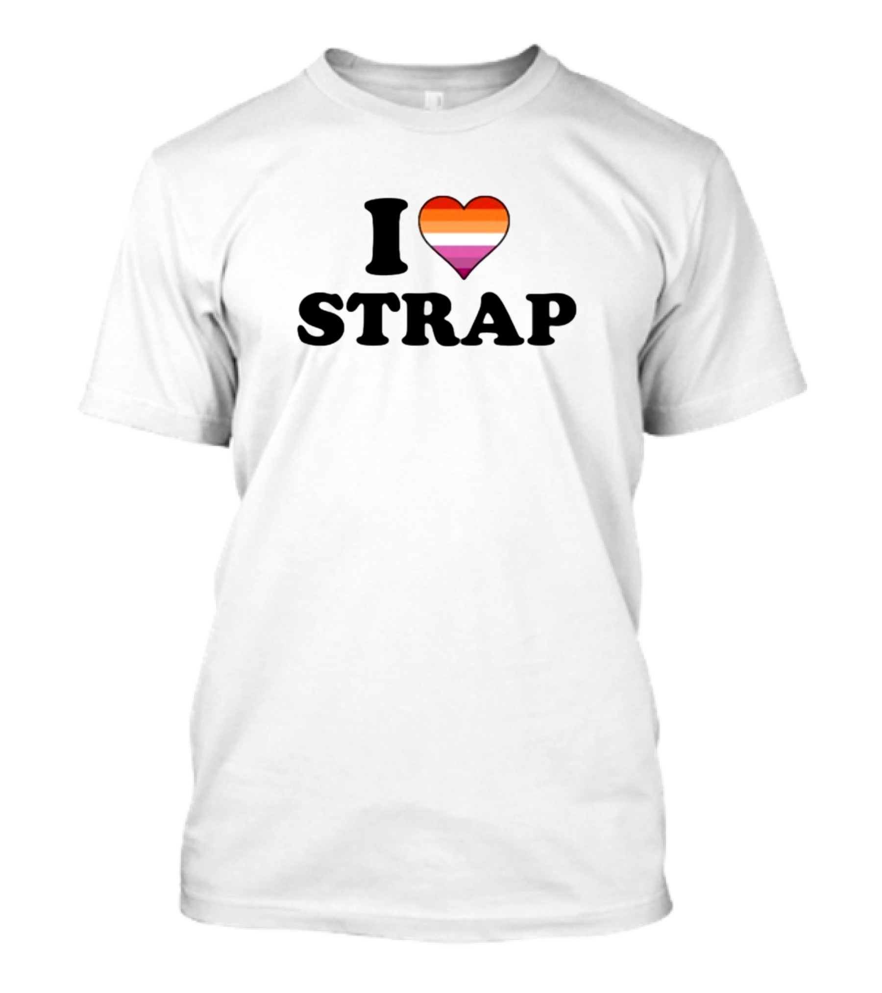I Heart Strap Lesbian Pride Rainbow Heart T-Shirt