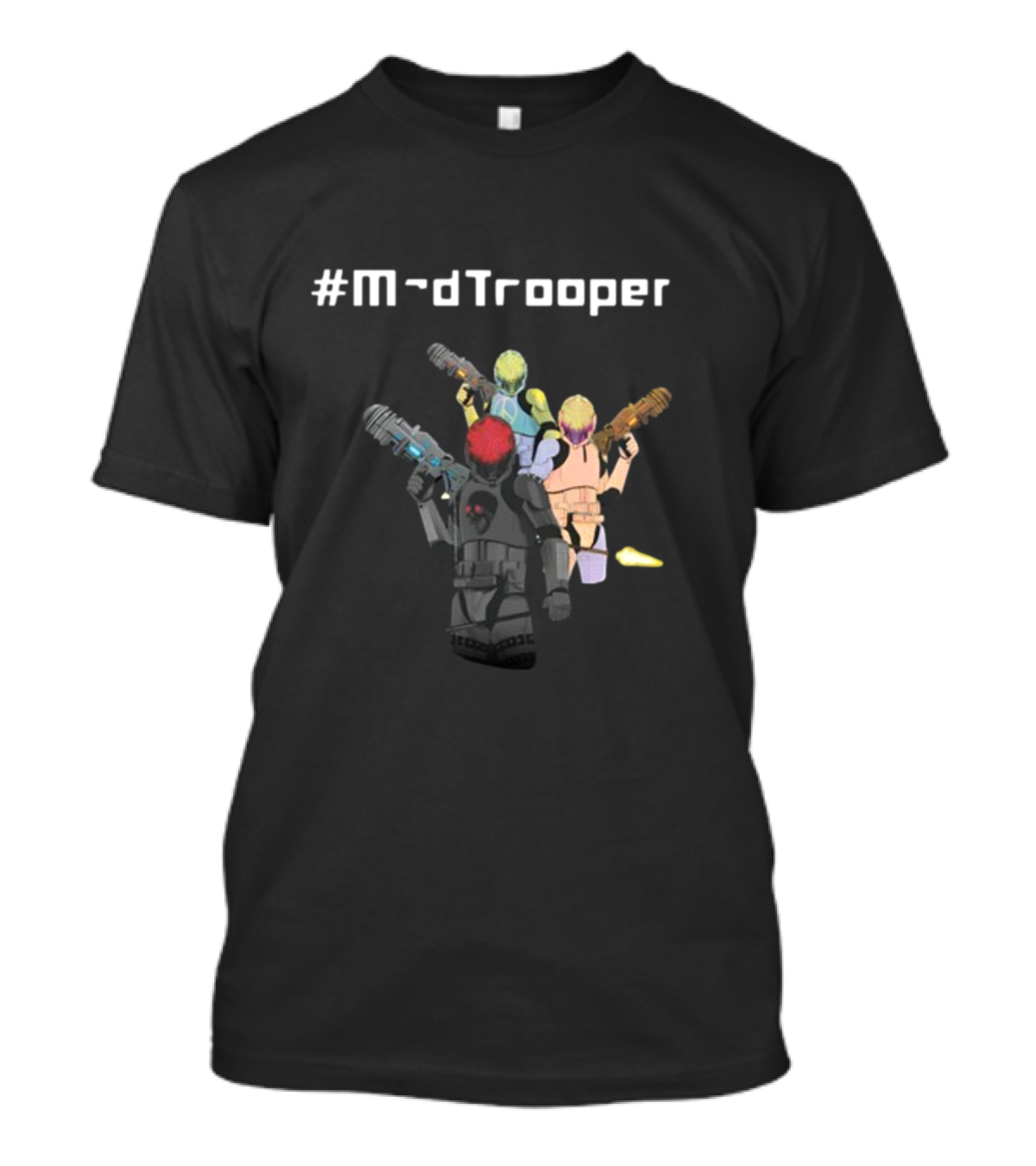 MadTrooper Are You A Mad Trooper Colorful Armored Soldiers T-Shirt