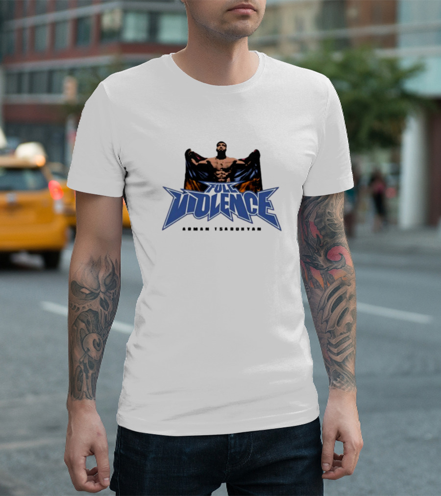 Full Violence Arman Tsarukyan Fight Champion T-Shirt