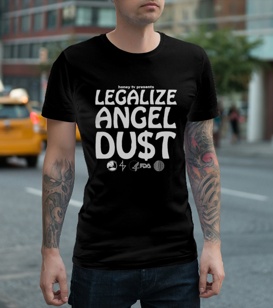 Honey Tv Presents Legalize Angel Dust With Iconic Symbols T-Shirt