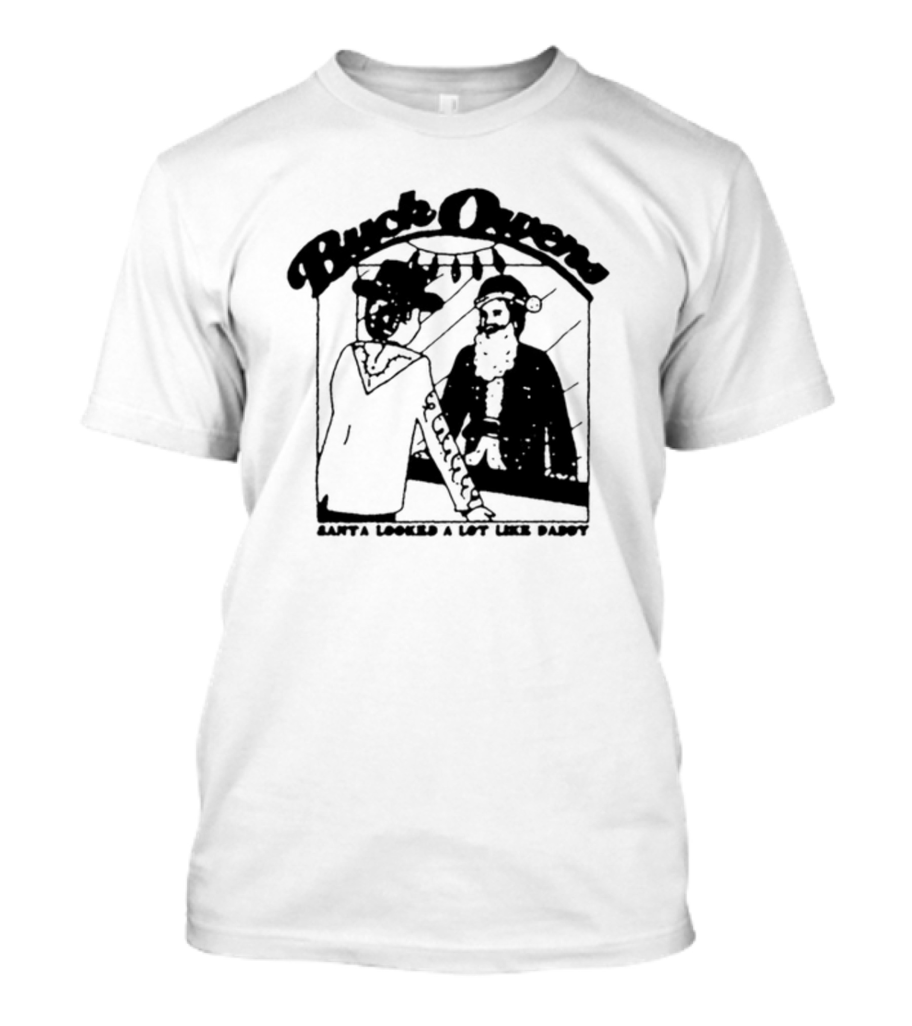 Buck Owens Santa Looked A Lot Like Daddy Christmas Mirror Reflection T-Shirt