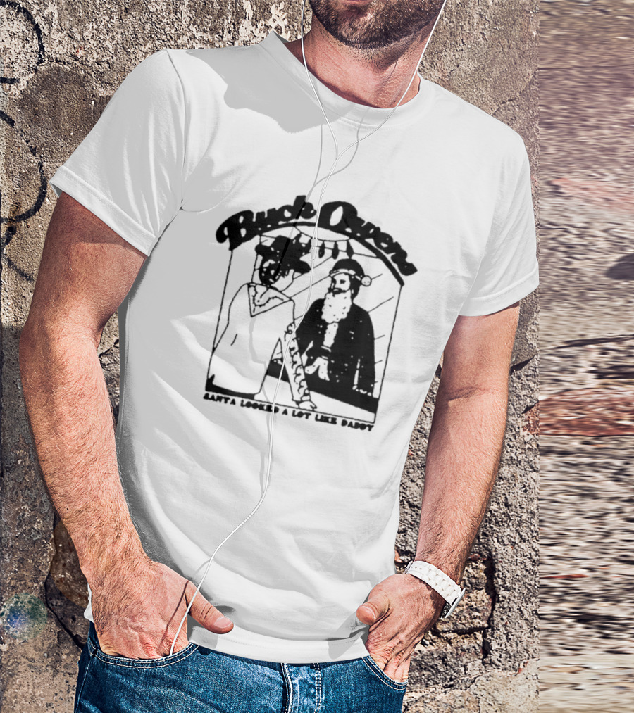 Buck Owens Santa Looked A Lot Like Daddy Christmas Mirror Reflection T-Shirt