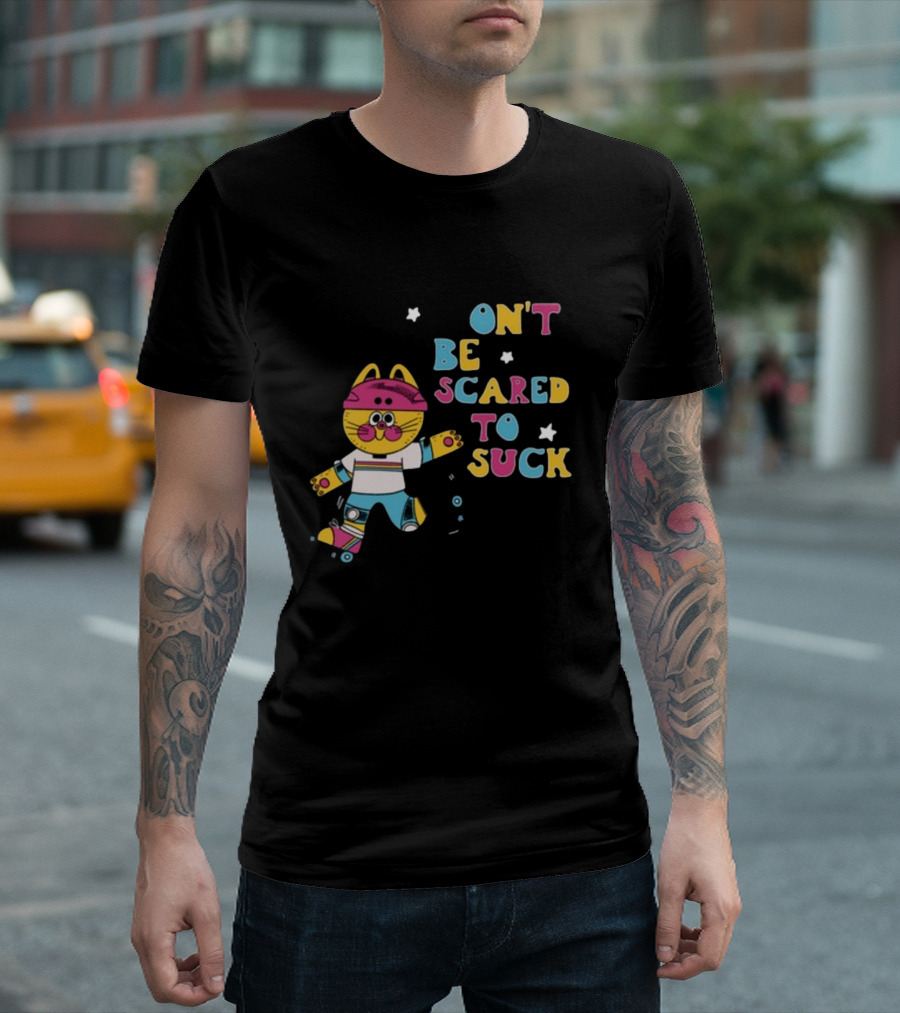 Don't Be Scared To Suck Pinkgabbercat Skateboarding Cat T-Shirt