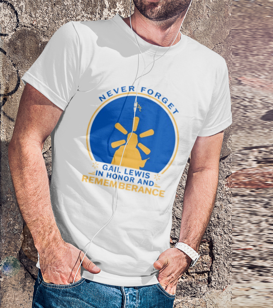 Never Forget Gail Lewis In Honor And Remembrance HT T-Shirt