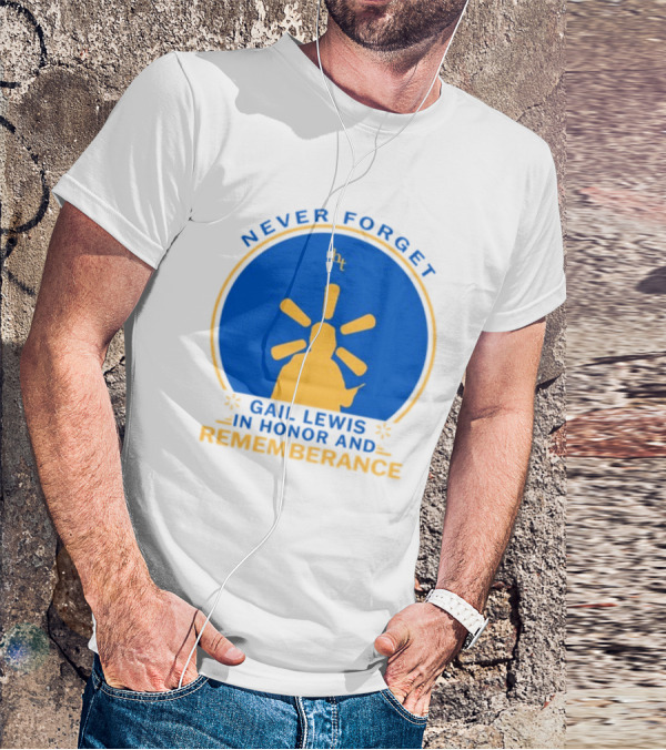 Never Forget Gail Lewis In Honor And Remembrance HT T-Shirt