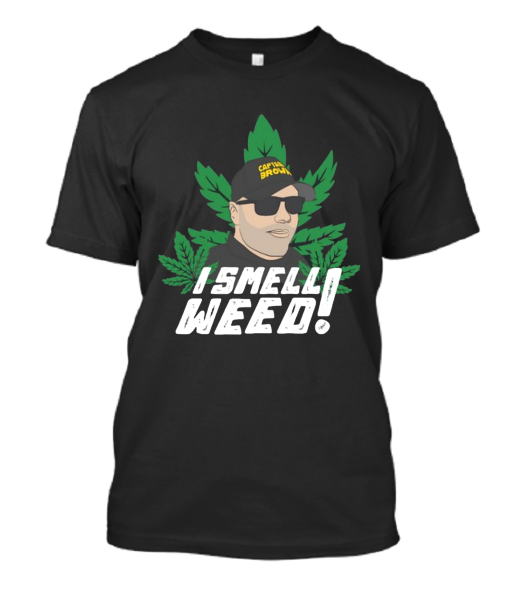 Captain Danny Brown I Smell Weed Marijuana Leaves Iconic T-Shirt